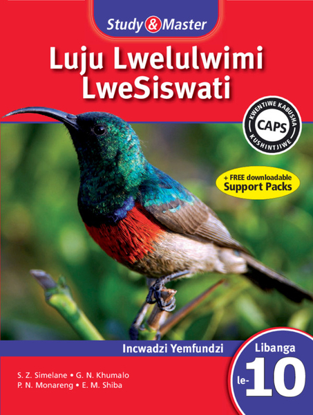 Study & Master Luju Lwelulwimi LweSiswati Libanga le-10 Incwadzi Yemfundzi (Perpetual) Digital Edition