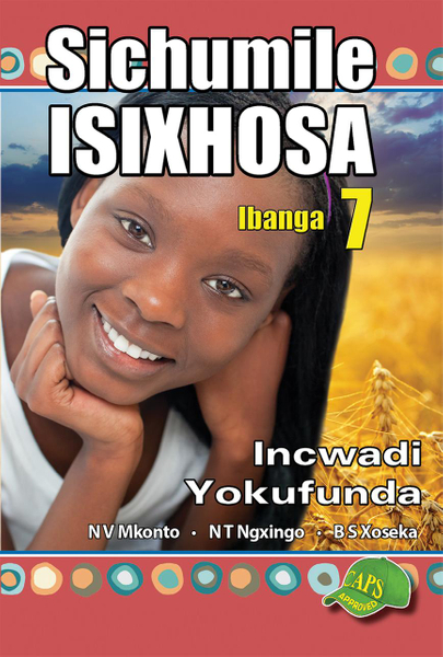 Sichumile Isixhosa Grade 7 Reader Library