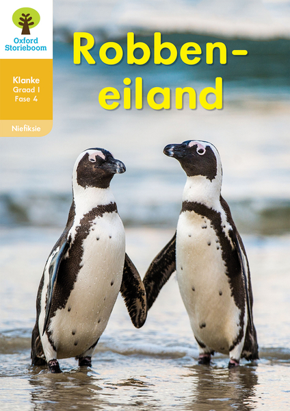Oxford Storieboom Klanke Nie-fiksie Boek 32: Graad 1 Fase 4 Robbeneiland