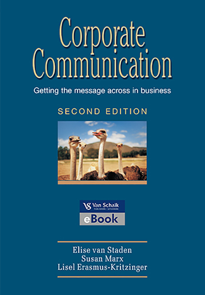 CORPORATE COMMUNICATION GETTING THE MESSAGE ACROSS IN BUSINESS