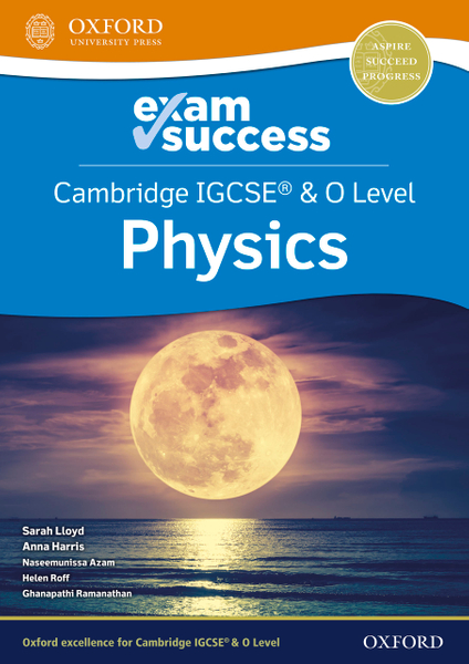 Cambridge IGCSE & O Level Physics: Exam Success PDF (9781382006392) Cambridge IGCSE & O Level Physics: Exam Success PDF (9781382006392)