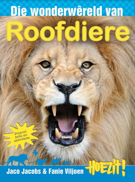 Hoezit 8: Die wonderwêreld van roofdiere