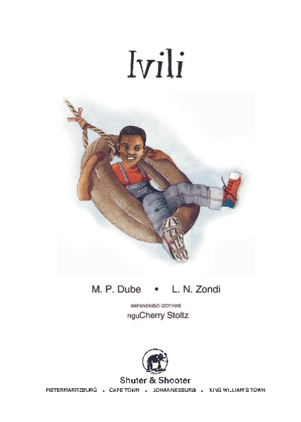 E MASIQHUBELE PHAMBILI SERIES LEVEL 3 BOOK 1 IVILI