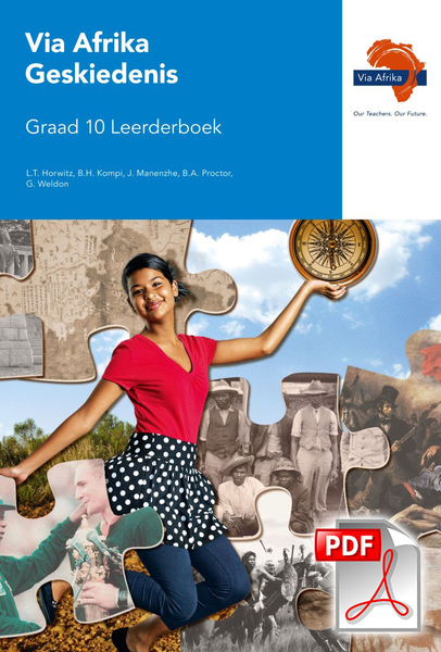 eBoek (ePDF): Via Afrika Geskiedenis Graad 10 Leerderboek