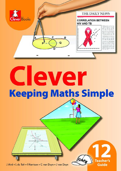 Clever Keep Maths Grade 12 Teacher's Guide