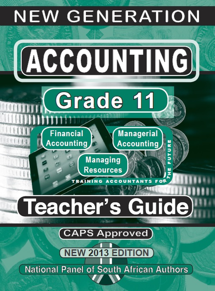New Generation Accounting Grade 11 Teachers Guide