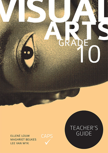 Visual Arts Grade 10 Teacher's Guide (Perpetual license)