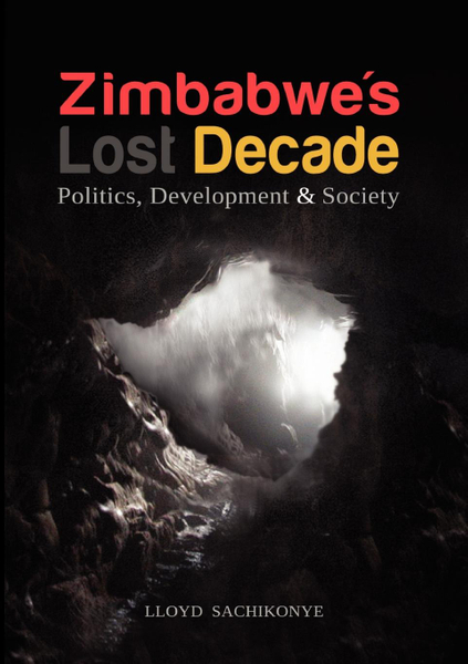 Zimbabwe�s Lost Decade