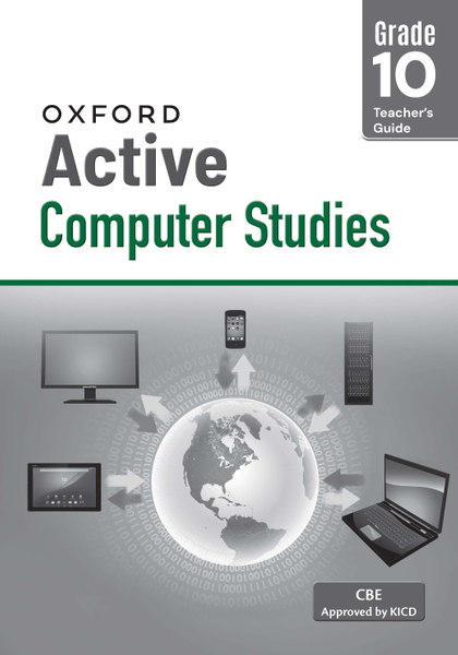 Active Computer Studies Teacher Guide Grade 10 Digital Edition