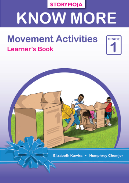 Know More Movement Activities Learner's Book Grade 1