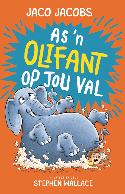 As 'n Olifant op jou Val