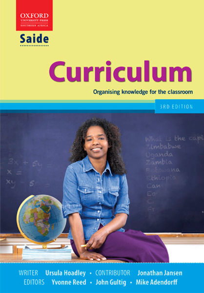 Curriculum Organizing knowledge for the classroom