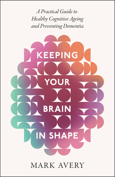 Keeping Your Brain in Shape