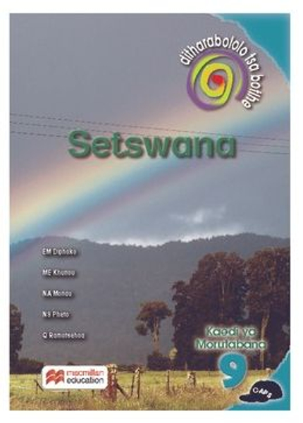 Ditharollo Tsa Bohle Setswana Home Language Grade 9 Teacher's Guide