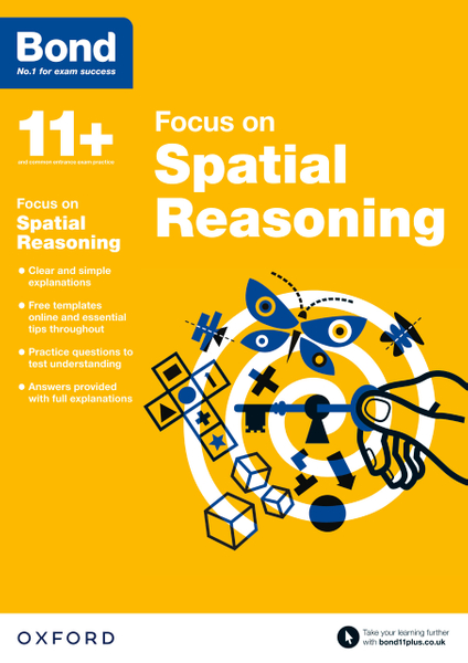 Bond 11+: Bond 11+ Focus on Spatial Reasoning