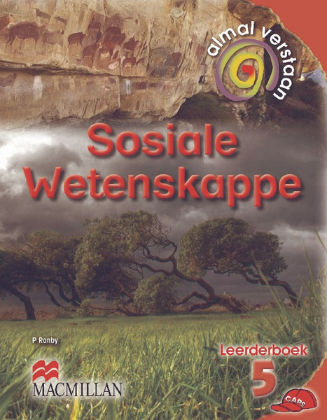 Almal Verstaan Sosiale Wetenskappe Graad 5 Leerderboek