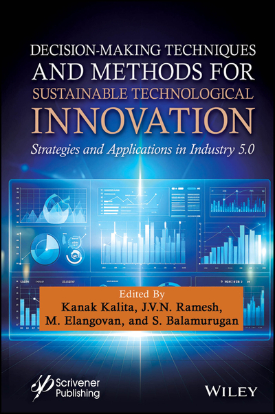 Decision-Making Techniques and Methods for Sustainable Technological Innovation