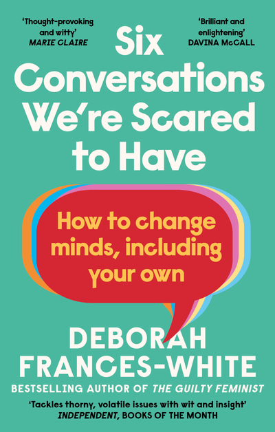 Six Conversations We're Scared to Have