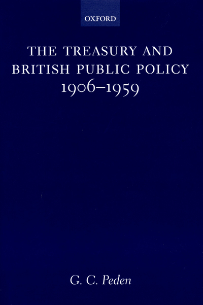 The Treasury and British Public Policy 1906-1959