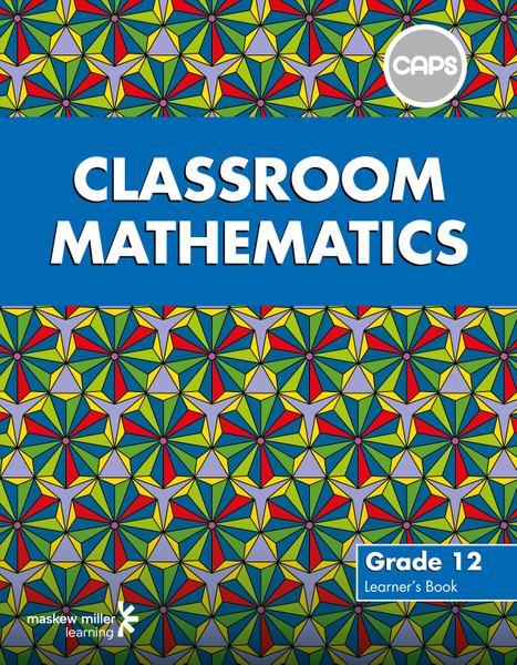 Classroom Mathematics Grade 12 Learner's Book ePDF (perpetual licence)