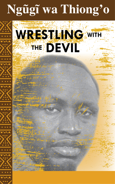 Wrestling with the Devil