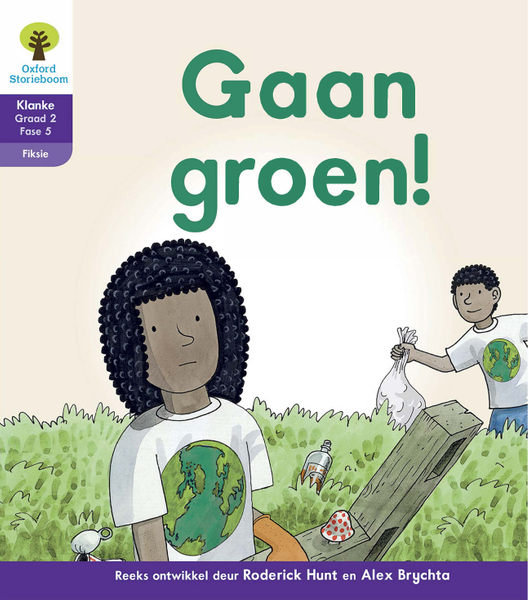 Oxford Storieboom Klanke Fiksie Boek 1: Graad 2 Fase 5 Gaan groen!