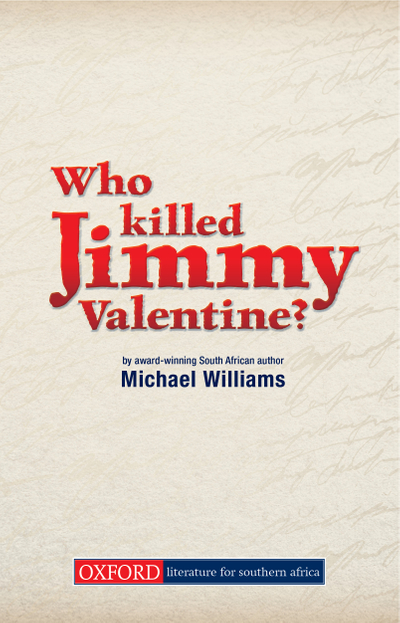 Who Killed Jimmy Valentine?