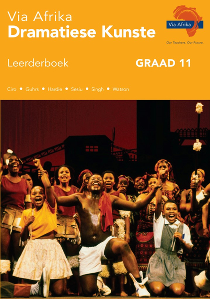 eBoek (ePDF): Via Afrika Dramatiese Kunste Grade 11 Leerderboek