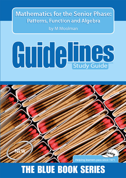 Guidelines - Mathematics:Patterns,Functions And Algebra