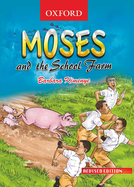 Moses: Moses and the school farm