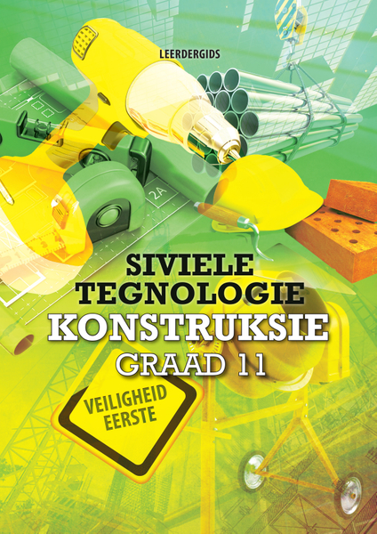 Siviele Tegnologie Graad 11 Konstruksie Leerdergids (1-year license)