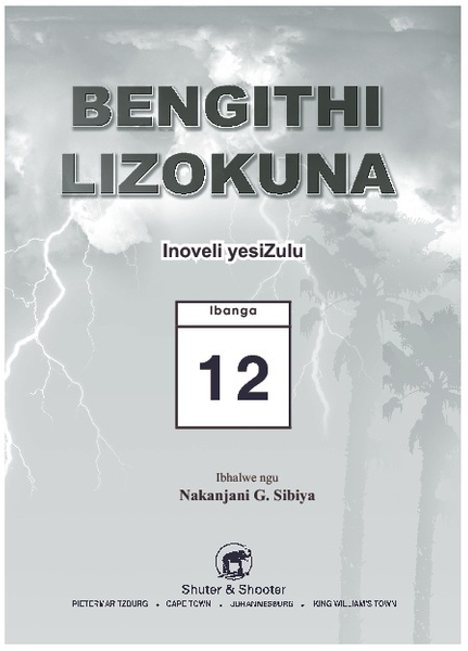 E BENGITHI LIZOKUNA (SCHOOL EDITION)