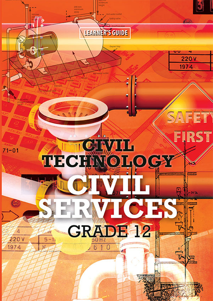 Civil Technology Grade 12: Civil Services Learner's Book eBook (Perpetual license)