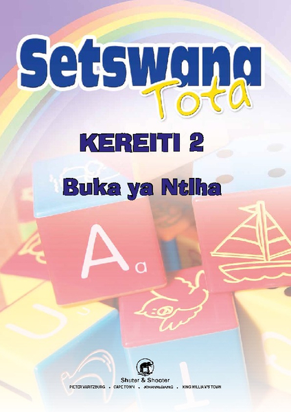 E SETSWANA TOTA PHONIC PROGRAMME GRADE 2 WORKBOOK 1