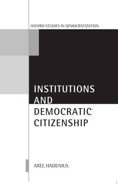 Institutions and Democratic Citizenship