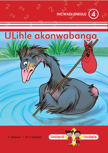 Zimnandi Iindaba Red Series Bb 4: Ulihle Akonwabanga; Si!... (Library)