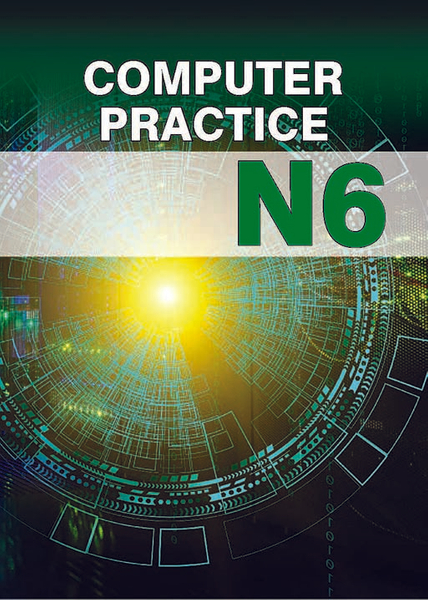 SHUTERS COMPUTER PRACTICE N6 STUDENT TEXTBOOK