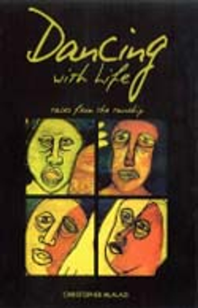 Dancing with Life. Tales from the Township