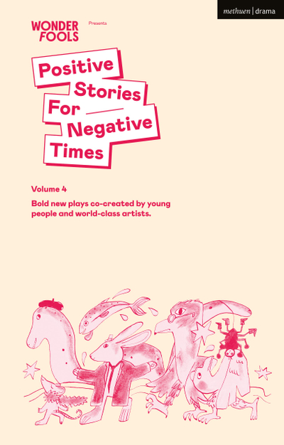 Positive Stories for Negative Times, Season Four