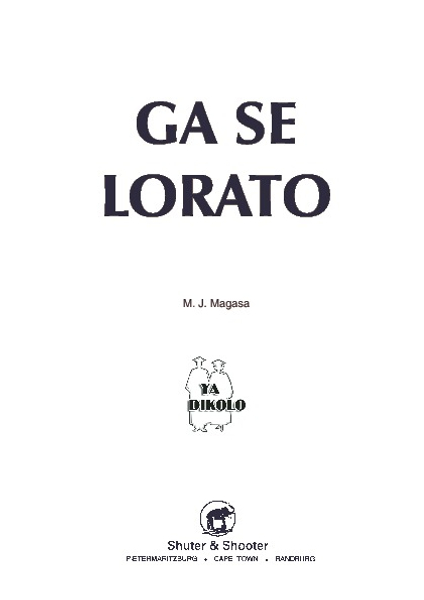 E GA SE LORATO (SCHOOL EDITION)