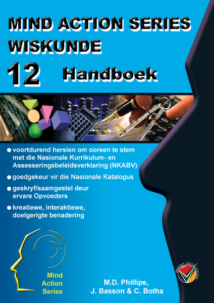 MIND ACTION SERIES Wiskunde Gr 12 Handboek NCAPS (DBE Approved) PDF (3 year licence) PDF MIND ACTION SERIES Wiskunde Gr 12 Handboek NCAPS (DBE Approved) PDF (3 year licence) PDF