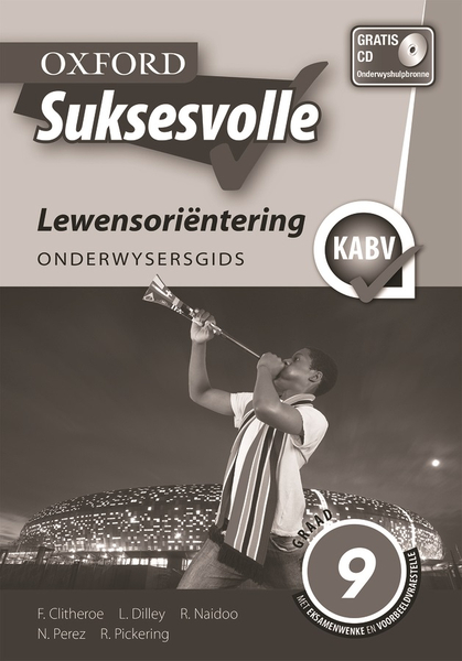 Oxford Suksesvolle LewensoriÇ®ntering Graad 9 Onderwysersgids (Perpetual)