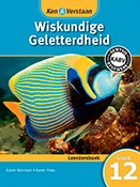 Ken & Verstaan Wiskundige Geletterdheid Graad 12 Leerdersboek (1 year) Digital Edition