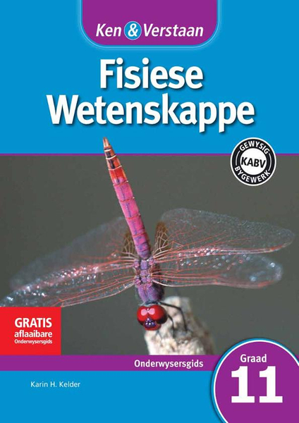 Ken & Verstaan Fisiese Wetenskappe Graad 11 Onderwysersgids Adobe Edition