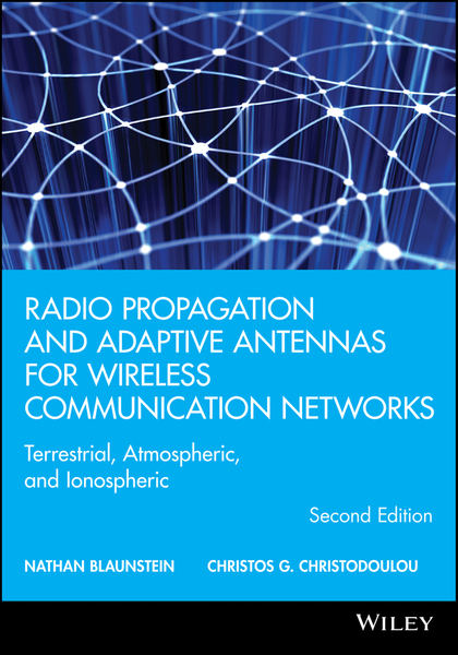 Radio Propagation and Adaptive Antennas for Wireless Communication ...