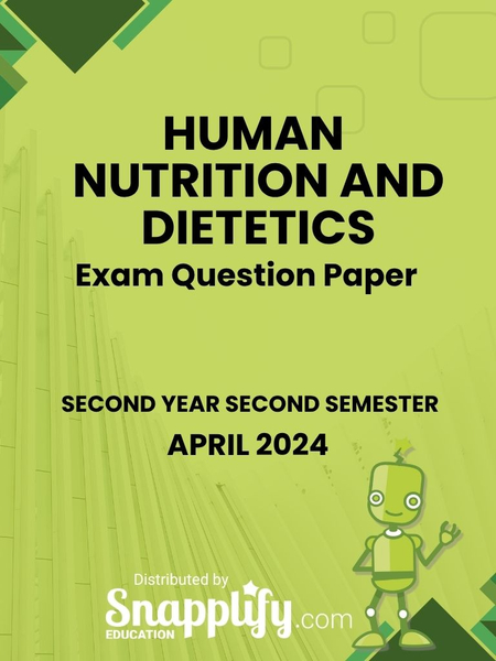 Human Nutrition And Dietetics Second Year April 2024