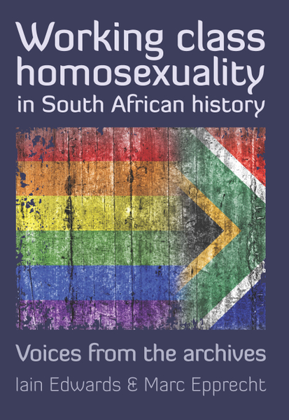Working Class homosexuality in South African History