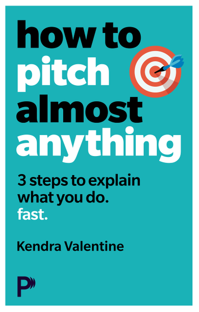 How to Pitch (Almost) Anything