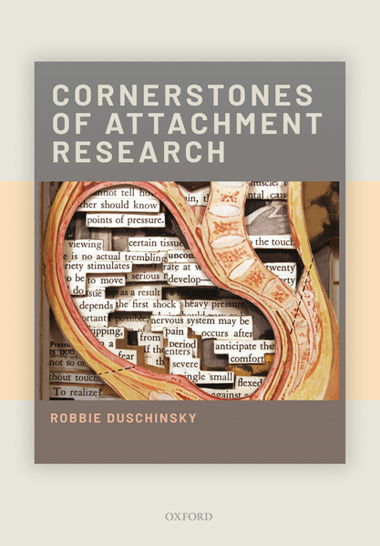 Cornerstones of Attachment Research