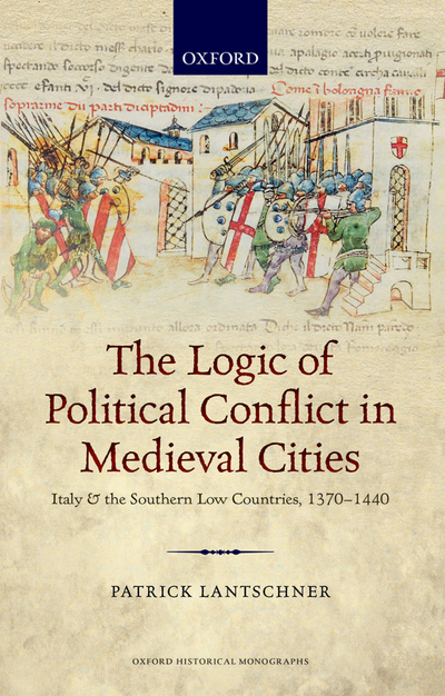 The Logic of Political Conflict in Medieval Cities